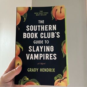📚 4/25$ 📚 The Southern Book Club's Guide to Slaying Vampires by Grady Hendrix